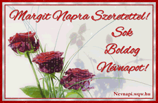 A Margit nv jelentse s eredete, Margit nvnapok s nvre szl kpeslap Margit nvnapra.