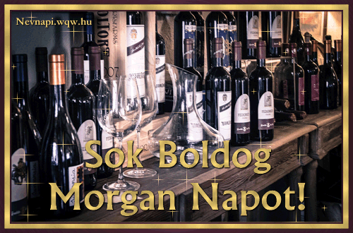 A Morgan nv jelentse s eredete, Morgan nvnapok s nvre szl kpeslap Morgan nvnapra.